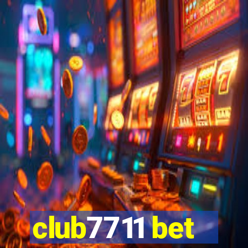 club7711 bet